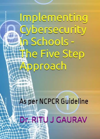 Implementing Cybersecurity in Schools - The Five Step Approach